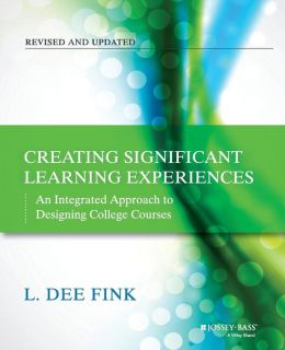 Creating Significant Learning Experiences.